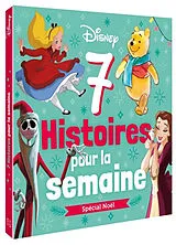 Broschiert 7 histoires pour la semaine. Spécial Noël von Disney