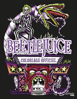 Broché Beetlejuice : coloriages officiel de Alan Robert