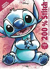 Broschiert 200 % Stitch : mandalas, coloriages mystères, scènes... von Capucine Sivignon