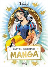 Broché L art du coloriage disney - manga de Disney collectif