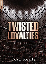 Broché Camorra chronicles. Vol. 1. Twisted loyalties de Cora Reilly