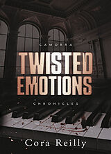 Broché Camorra chronicles. Vol. 2. Twisted emotions de Reilly-c