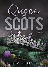 Broschiert King of Scots. Vol. 2. Queen of Scots von Liv Stone