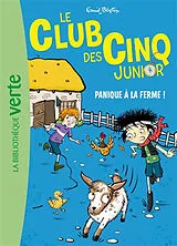Broschiert Le club des Cinq junior. Vol. 18. Panique à la ferme ! von Enid Blyton