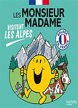 Broché Les Monsieur Madame visitent les Alpes : balade en France de 