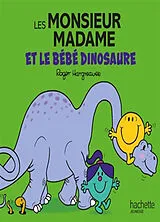 Broschiert Les Monsieur Madame et le bébé dinosaure von Roger Hargreaves