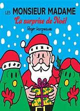 Broschiert Les Monsieur Madame : la surprise de Noël von Roger Hargreaves