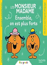 Broschiert Les Monsieur Madame : ensemble, on est plus forts von 