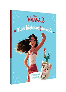 Broché Vaiana 2 : l'histoire du film de 