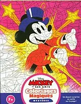 Broschiert Mickey et ses amis : coloriages magiques : mystères (7+) von 