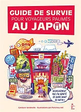 Broschiert Guide de survie pour voyageurs paumés au Japon von Candyce Vandeville