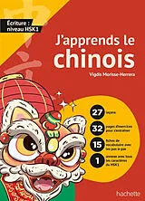Broschiert J'apprends le chinois : écriture : niveau HSK 1 von Vigdis Herrera