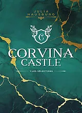 Broschiert Corvina Castle. Vol. 1. Les sélections von Julia Hausburg