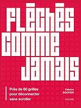 Broschiert Fléchés comme jamais von Fabrice Bouvier