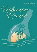 Broschiert Robinson Crusoé von Daniel Defoe