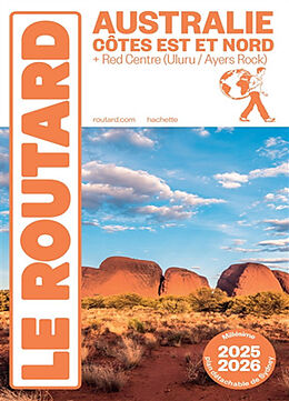 Broché Australie côtes Est et Nord : + Red Centre (Uluru-Ayers Rock) : millésime 2025-2026 de 