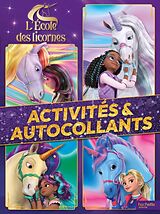 Broché L'école des licornes : activités & autocollants de 