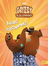 Broschiert Grizzy & les lemmings. Bagarre télécommandée ! von Hari