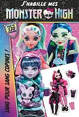 Broschiert J'habille ms Monster High : sang pour sang copines ! von 