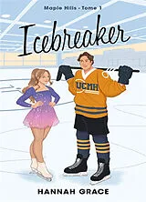 Broschiert Maple Hills. Vol. 1. Icebreaker von Hannah Grace