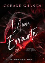 Broché La saga des âmes. Vol. 3. L'âme errante. Vol. 1 de Ghanem-o