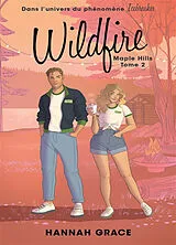 Broschiert Maple Hills. Vol. 2. Wildfire von Hannah Grace