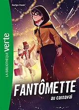 Broschiert Fantômette. Vol. 4. Fantômette au carnaval von Georges Chaulet