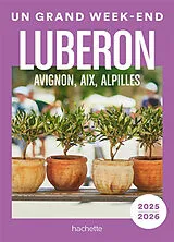 Broschiert Luberon, Avignon, Aix, Alpilles : 2025-2026 von 
