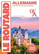 Kartonierter Einband Le Routard Allemagne - Sans Berlin, ni le Brandebourg von 