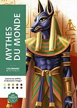 Broschiert Mythes du monde von Christophe-Alexis Perez