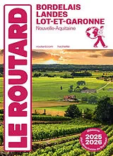 Broschiert Bordelais, Landes, Lot-et-Garonne : Nouvelle-Aquitaine : 2025-2026 von 