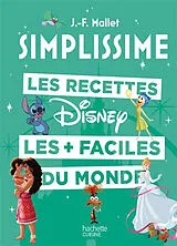 Broschiert Simplissime : les recettes Disney les + faciles du monde von Jean-François Mallet
