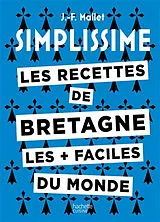 Broschiert Les recettes de Bretagne les + faciles du monde von Jean-François Mallet