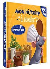 Broschiert Ratatouille : mon histoire à écouter von 