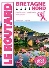 Broschiert Bretagne Nord : Finistère Nord, Côtes d'Armor, Ille-et-Vilaine : 2025-2026 von 