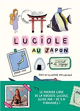 Broschiert Luciole au Japon : carnet de voyage von 