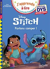 Broschiert Stitch : partons camper ! : spécial dys, histoire longue von Audrey Fourches