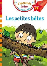 Broschiert Les petites bêtes : début de CP, niveau 1 von Laurence Lefèvre