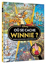 Broschiert Où se cache Winnie ? : retrouve-le en parcourant la forêt des Rêves bleus ! : cherche et trouve von 
