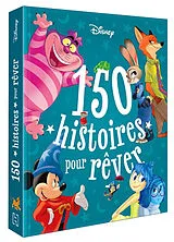 Broschiert 150 histoires pour rêver von 
