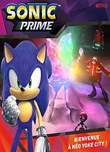 Broschiert Sonic prime. Bienvenue à Néo Yoke City ! von 