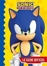 Broschiert Sonic the hedgehog : le guide officiel von 
