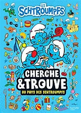 Broschiert Les Schtroumpfs : cherche & trouve au pays des Schtroumpfs von 