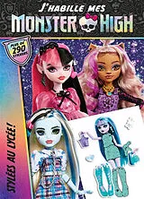 Broschiert J'habille mes Monster High. Stylées au lycée ! : plus de 290 stickers von 