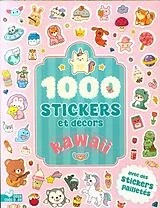 Broschiert 1000 stickers et décors kawaii : avec des stickers pailletés von Lucie Austin
