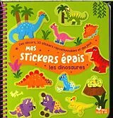 Broschiert Mes stickers épais : les dinosaures von Carol Herring