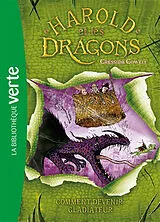 Broschiert Harold et les dragons. Vol. 3. Comment devenir gladiateur von Cressida Cowell
