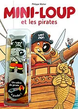 Broschiert Mini-Loup et les pirates von Philippe Matter