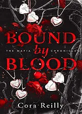 Broschiert The mafia chronicles. Vol. 7.5. Bound by blood von Cora Reilly