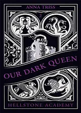 Broschiert Hellstone Academy. Vol. 2. Our dark queen von Anna Triss